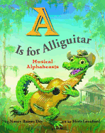 A is for Alliguitar: Musical Alphabeasts