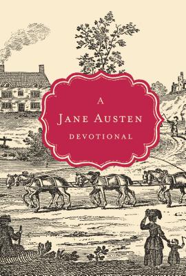 A Jane Austen Devotional - Thomas Nelson