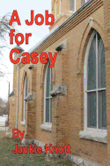 A Job for Casey