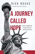 A Journey Called Hope: Today's Immigrant Stories and the American Dream