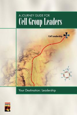 A Journey Guide for Cell Group Leaders - Touch Publications