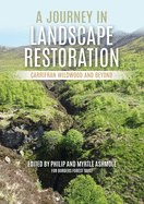 A Journey in Landscape Restoration: Carrifran Wildwood and Beyond