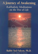 A Journey of Awakening: Kabbalistic Meditations on the Tree of Life