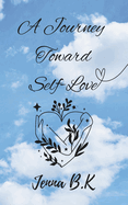 A Journey Toward Self-Love