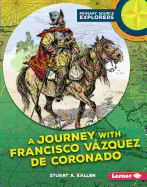 A Journey with Francisco Vzquez de Coronado