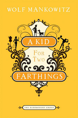 A Kid for Two Farthings - Mankowitz, Wolf