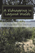 A Kidnapping in Laguna Woods: A Charlie O'Brien PI mystery novel