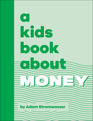 A Kids Book about Money - Stramwasser, Adam