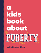 A Kids Book About Puberty