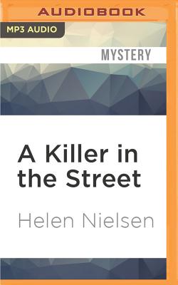 A killer in the street. - Nielsen, Helen