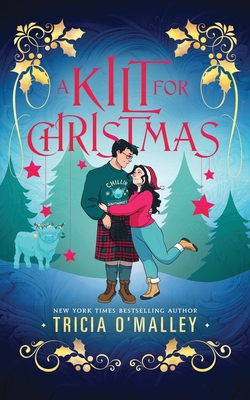 A Kilt for Christmas - O'Malley, Tricia