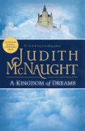 A Kingdom of Dreams - McNaught, Judith