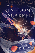 A Kingdom Scarred