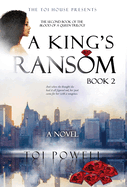A King's Ransom: Second book in the Blood of a Queen Trilogy
