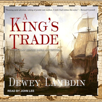 A King's Trade - Lambdin, Dewey, and Lee, John (Read by)