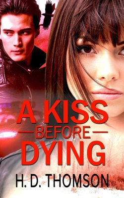 A Kiss Before Dying - Thomson, H D