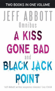 A Kiss Gone Bad: AND Black Jack Point