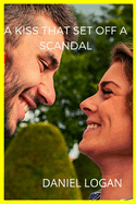 A kiss that Set off a scandal