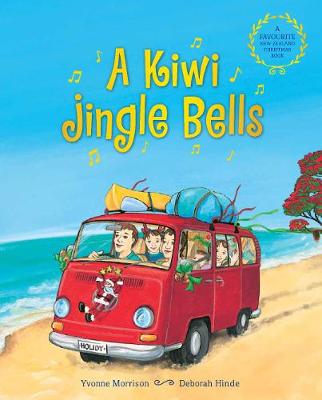 A Kiwi Jingle Bells: A Kiwi Jingle Bells - Morrison, Yvonne