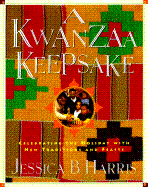 A Kwanzaa Keepsake: Celebrating the Holiday with New Traditions and Feasts