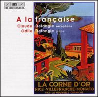 A la franaise - Claude Delangle (saxophone); Odile Delangle (piano)