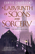 A Labyrinth of Scions and Sorcery: Book Two in the Risen Kingdoms