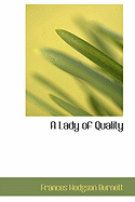 A Lady of Quality