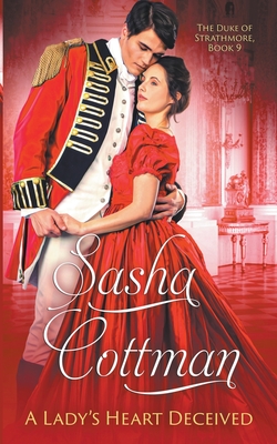 A Lady's Heart Deceived - Cottman, Sasha