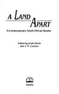 A Land Apart: 2a Contemporary South African Reader