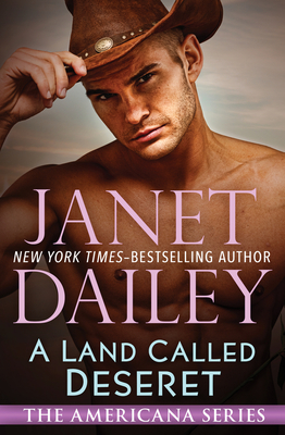 A Land Called Deseret - Dailey, Janet