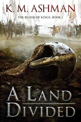 A Land Divided - Ashman, K M