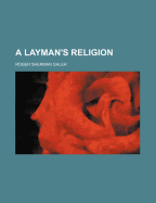 A Layman's Religion