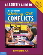 A Leader's Guide to the Kids' Guide to Working Out Conflicts