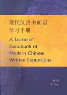 A Learners' Handbook of Modern Chinese Written Expressions