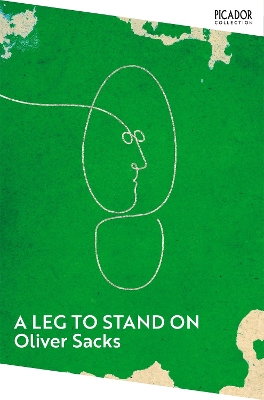 A Leg to Stand On - Sacks, Oliver