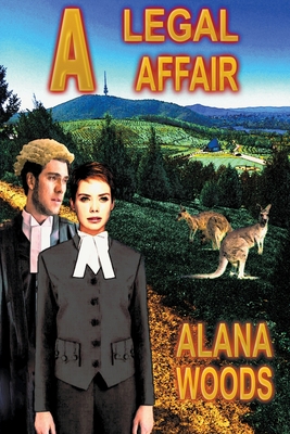 A Legal Affair - Woods, Alana