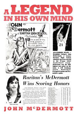 A Legend in His Own Mind - McDermott, John