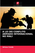 A Lei Do Conflito Armado Internacional No Mali