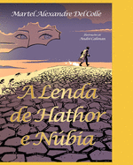 A Lenda de Hathor E Nbia