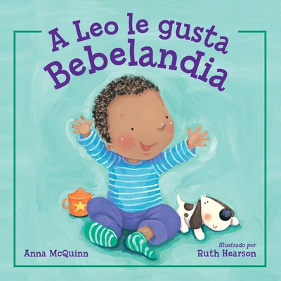 A Leo Le Gusta Bebelandia - McQuinn, Anna