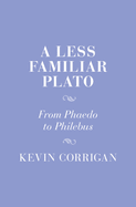 A Less Familiar Plato