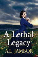 A Lethal Legacy