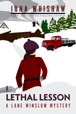 A Lethal Lesson: A Lane Winslow Mystery - Whishaw, Iona