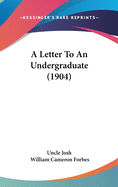 A Letter to an Undergraduate (1904)