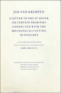 A Letter to Philip Hofer on Certain Problems Connected with the Mechanical Cutting of Punches: A Facsimile Reproduction