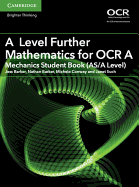 A Level Further Mathematics for OCR a Mechanics Student Book (As/A Level)