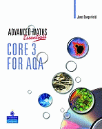 A Level Maths Essentials Core 3 for AQA Book and CD-ROM
