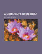 A Librarian's Open Shelf