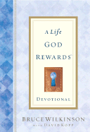 A Life God Rewards: Devotional