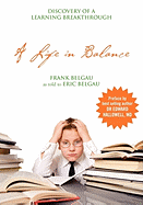 A Life in Balance: Discovery of a Learning Breakthrough